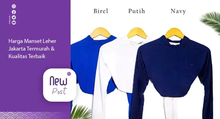 Harga Manset Leher Jakarta